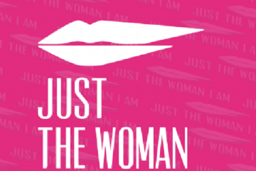 Just <the Woman I Am